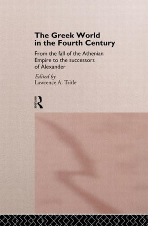 The Greek World in the Fourth Century