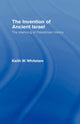 Book cover of: Invention of Ancient Israel. By: Keith Whitelam