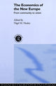 Book cover of: Economics of the New Europe. By: Nigel Healey