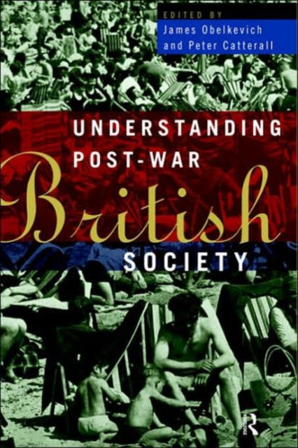 Book cover of: Understanding Post-War British Society