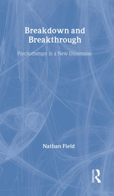 Book cover of: Breakdown and Breakthrough