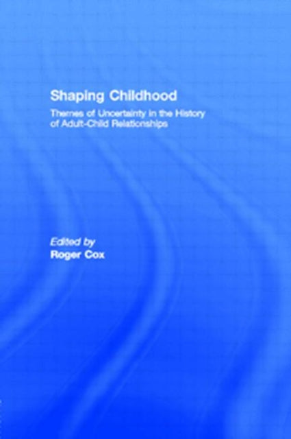 Book cover of: Shaping Childhood