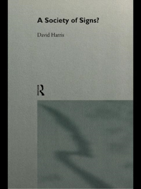 Book cover of: Society of Signs?