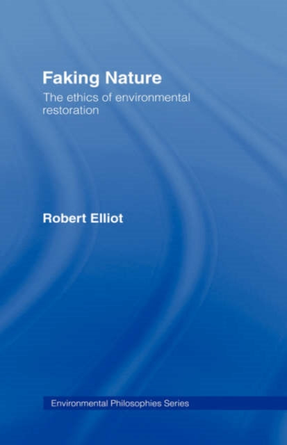 Book cover of: Faking Nature