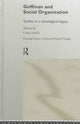 Book cover of: Goffman and Social Organization. By: Greg Smith