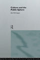 Book cover of: Culture and the Public Sphere