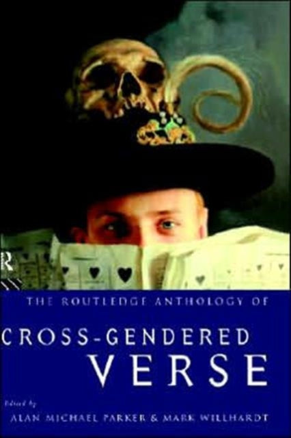 Book cover of: Routledge Anthology of Cross-Gendered Verse