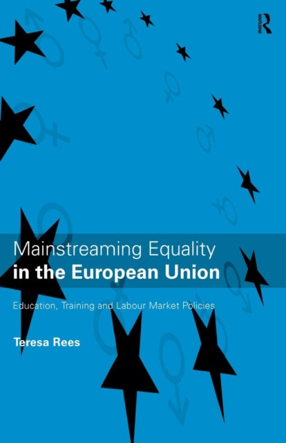 Book cover of: Mainstreaming Equality in the European Union