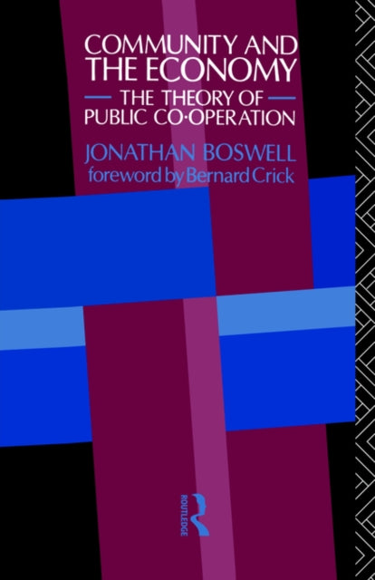 Book cover of: Community and the Economy. By: Jonatha Boswell