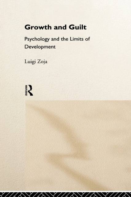 Book cover of: Growth and Guilt