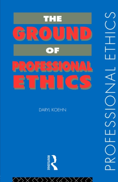 Book cover of: Ground of Professional Ethics