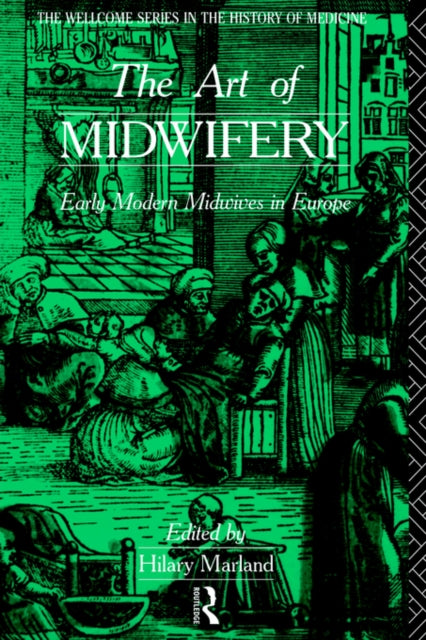 Book cover of: Art of Midwifery. By: Hilary Marland