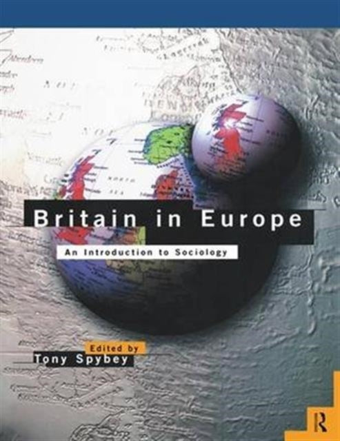 Book cover of: Britain in Europe. By: Tony Spybey
