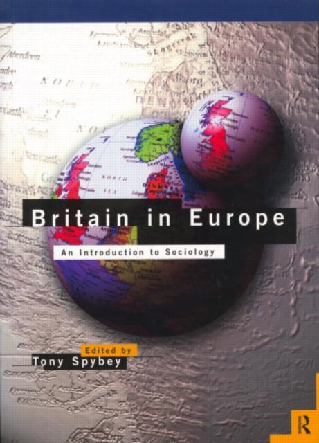 Book cover of: Britain in Europe. By: Tony Spybey