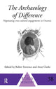 Book cover of: Archaeology of Difference. By: Robin Torrence