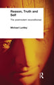 Book cover of: Reason, Truth and Self. By: Michael Luntley