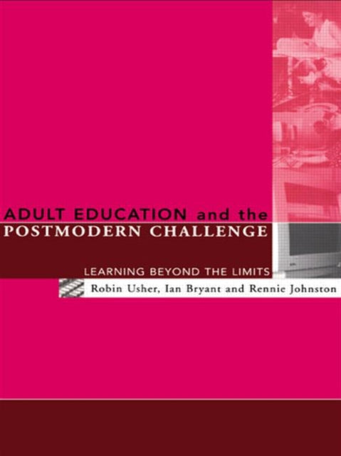 Book cover of: Adult Education and the Postmodern Challenge. By: Ian Bryant