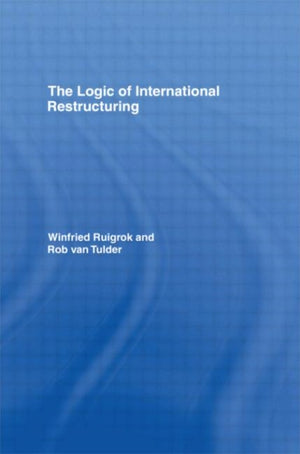 The Logic of International Restructuring