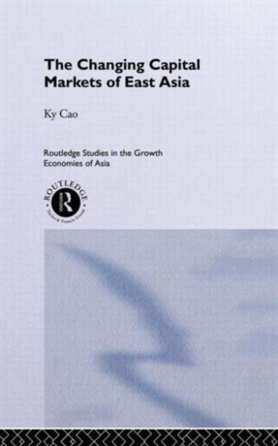 Book cover of: Changing Capital Markets of East Asia