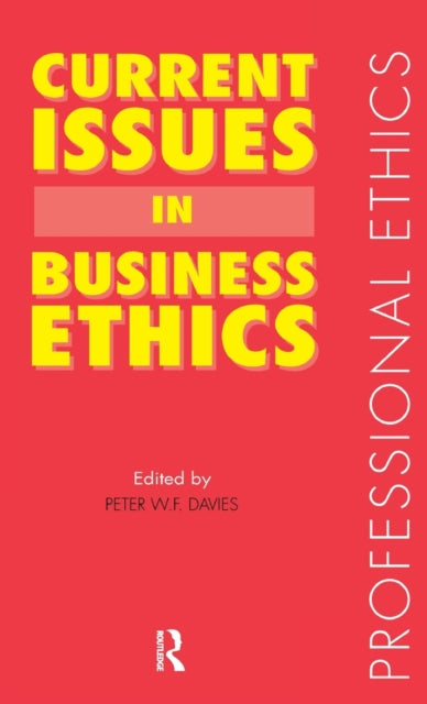 Book cover of: Current Issues in Business Ethics