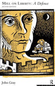 Book cover of: Mill on Liberty: A Defence. By: John Gray