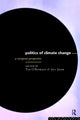 Book cover of: Politics of Climate Change. By: Tim O'riordan
