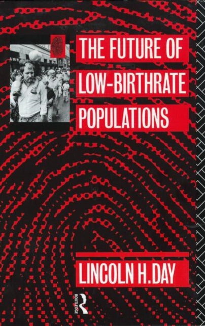 Book cover of: Future of Low Birth-Rate Populations. By: Lincoln H. Day