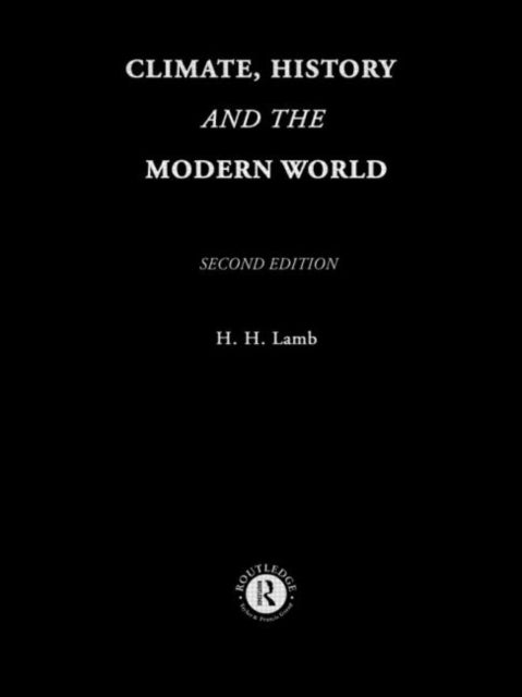 Book cover of: Climate, History and the Modern World