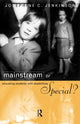 Book cover of: Mainstream or Special?. By: Josep Jenkinson