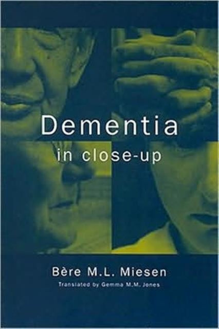 Book cover of: Dementia in Close-Up
