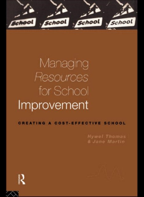 Book cover of: Managing Resources for School Improvement. By: Jane Martin