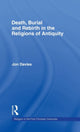 Book cover of: Death, Burial and Rebirth in the Religions of Antiquity
