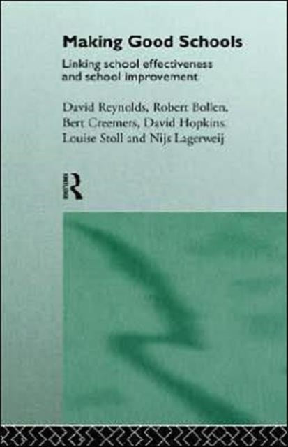 Book cover of: Making Good Schools. By: Robert Bollen
