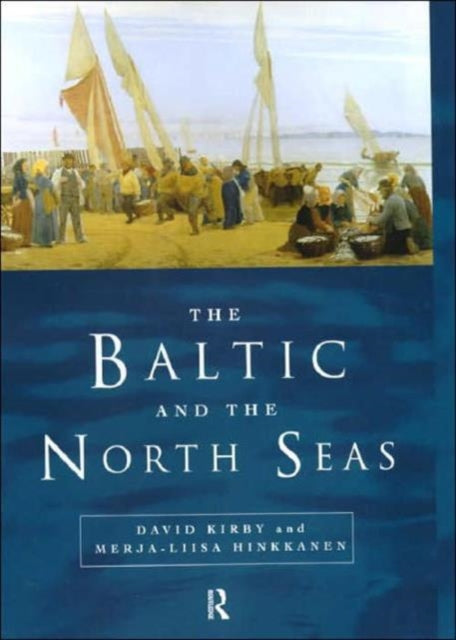 Book cover of: Baltic and the North Seas. By: Merja Hinkkanen