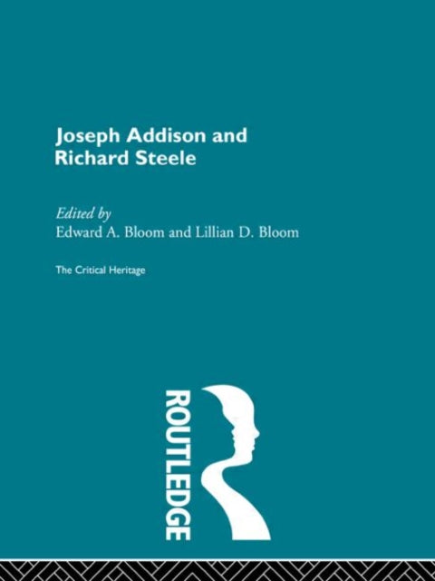 Book cover of: Joseph Addison and Richard Steele. By: Edward Bloom