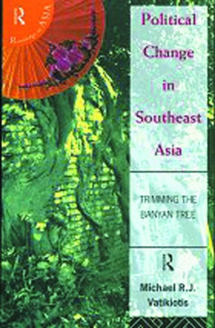 Book cover of: Political Change in South-East Asia