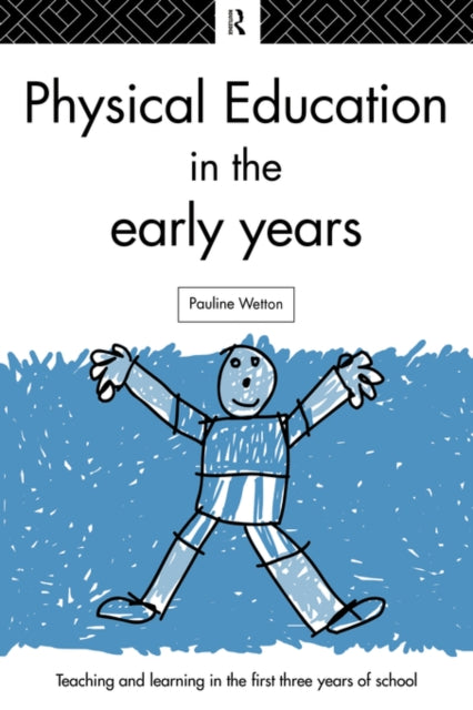 Book cover of: Physical Education in the Early Years