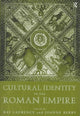 Book cover of: Cultural Identity in the Roman Empire