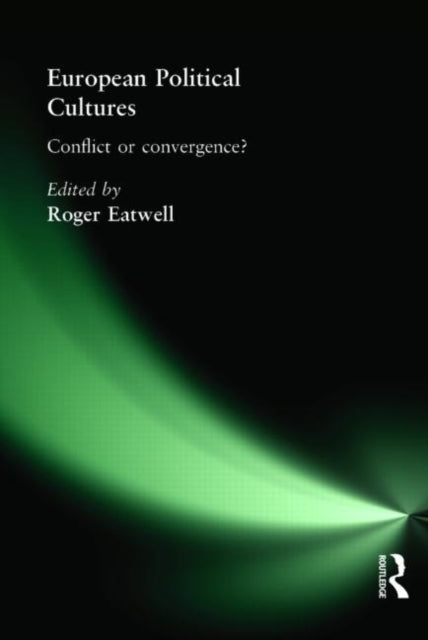 Book cover of: European Political Cultures. By: Roger Eatwell