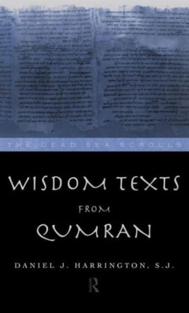 Book cover of: Wisdom Texts from Qumran