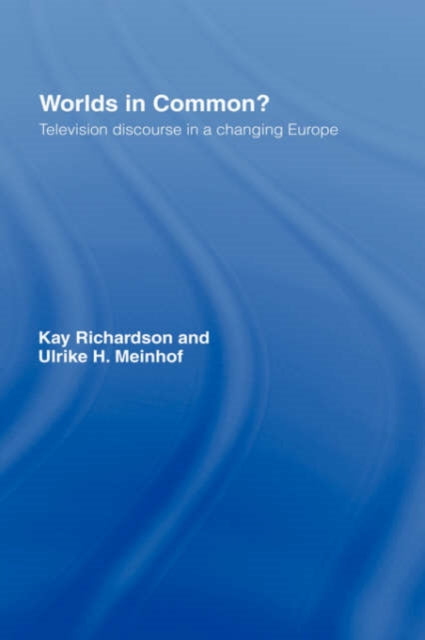 Book cover of: Worlds in Common?. By: Ulrike Meinhof