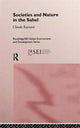 Book cover of: Societies and Nature in the Sahel. By: Philip Delville