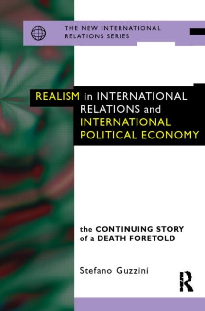 Book cover of: Realism in International Relations and International Political Economy