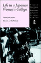 Book cover of: Life in a Japanese Women's College