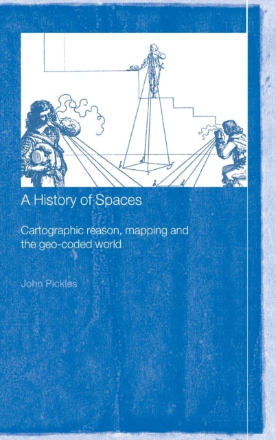 Book cover of: History of Spaces. By: John Pickles
