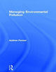 Book cover of: Managing Environmental Pollution. By: Andrew Farmer