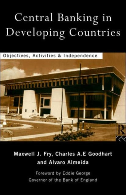 Book cover of: Central Banking in Developing Countries. By: Alvaro Almeida