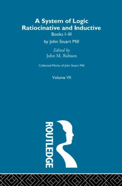 Collected Works of John Stuart Mill