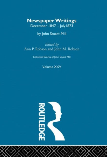 Book cover of: Collected Works of John Stuart Mill. By: J.M. Robson
