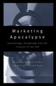 Book cover of: Marketing Apocalypse. By: Stephen Brown